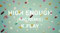 High Enough (RAC Remix)专辑