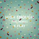 High Enough (RAC Remix)专辑