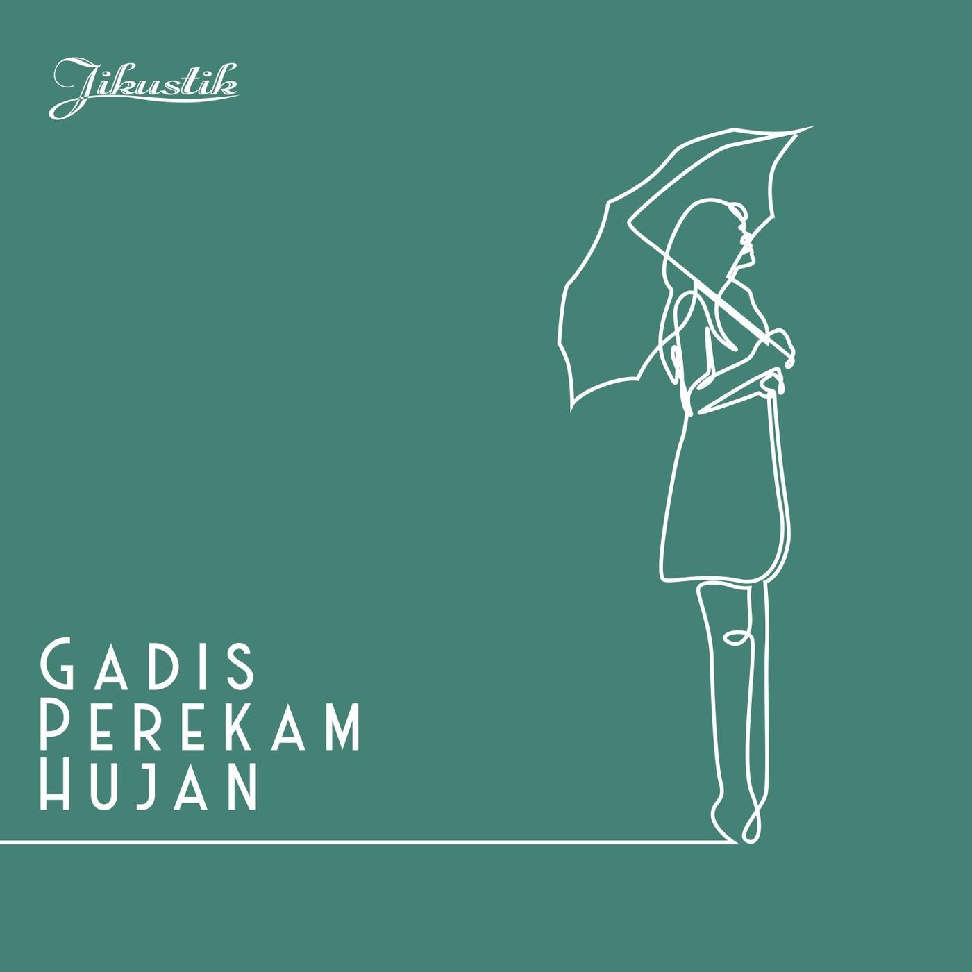 Gadis Perekam Hujan