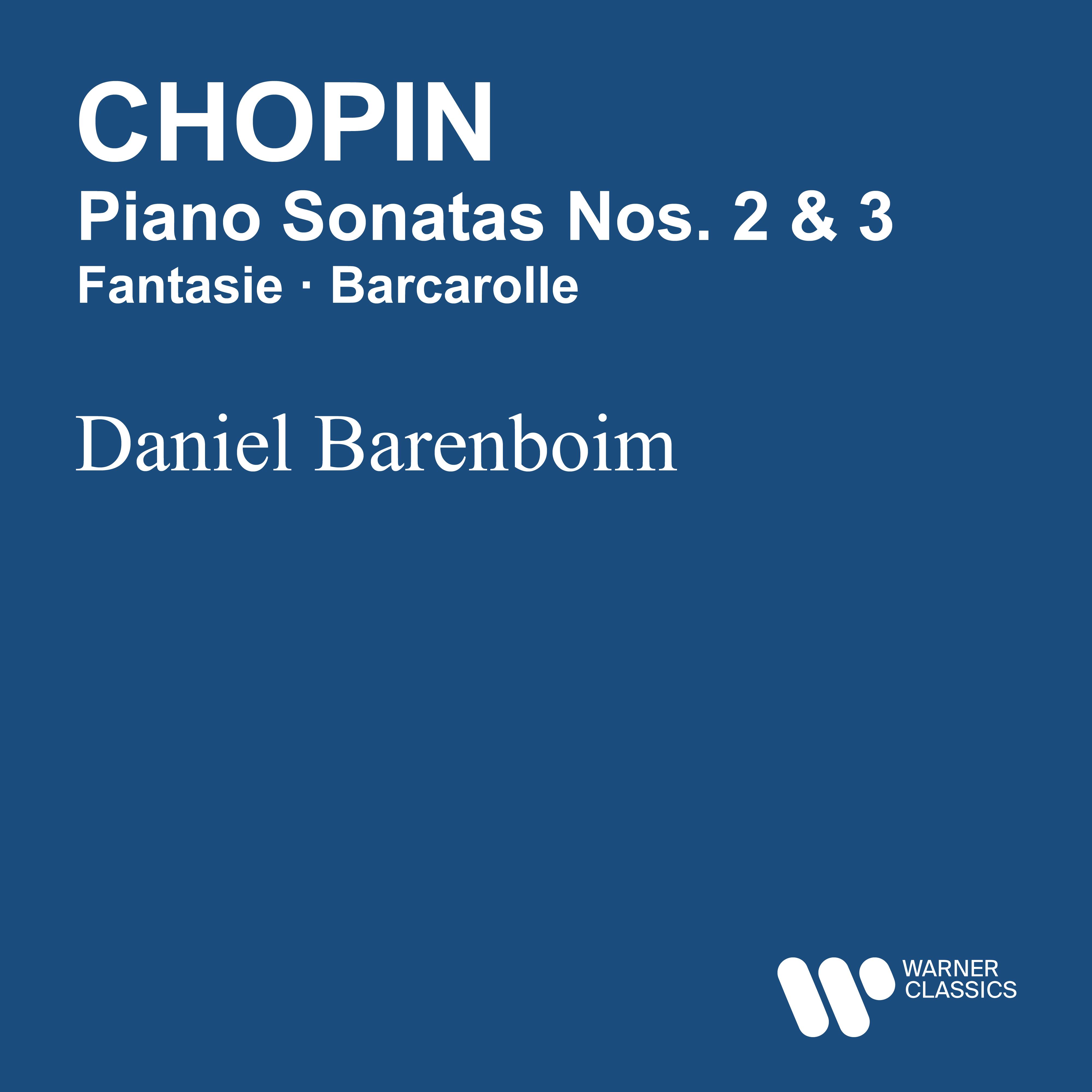 Chopin: Piano Sonatas Nos. 2 & 3 - Fantasie - Barcarolle