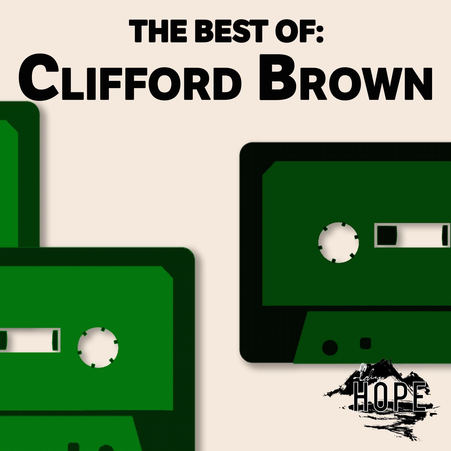 The Best Of: Clifford Brown