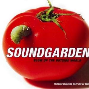 Blow up the Outside World - Soundgarden (SC karaoke) 带和声伴奏
