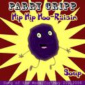 Hip Hip Hoo-Raisin: Parry Gripp Song of the Week for May 20, 2008 - Single专辑