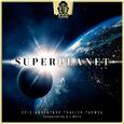 Superplanet