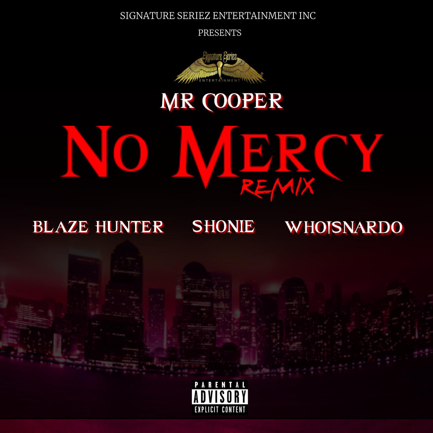 No Mercy (Remix)