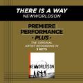 Premiere Performance Plus: There Is A Way