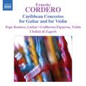 CORDERO, E.: Caribbean Concertos - Concierto Festivo / Insula / Concertino Tropical (Pepe Romero, Fi