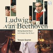 Beethoven: String Quartet No.3 in D Major, Op.18 No.3