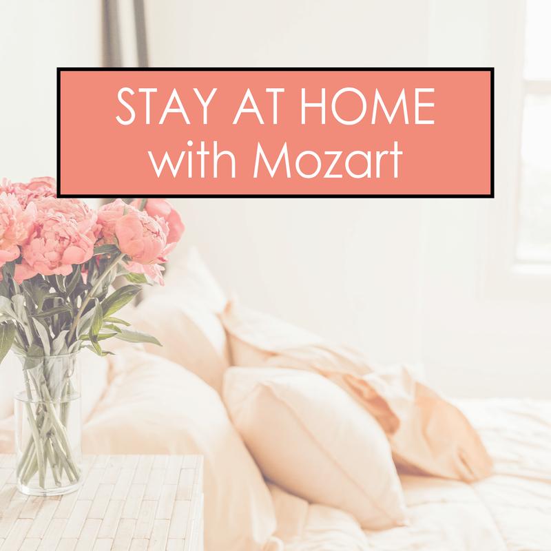 Stay at Home with Mozart