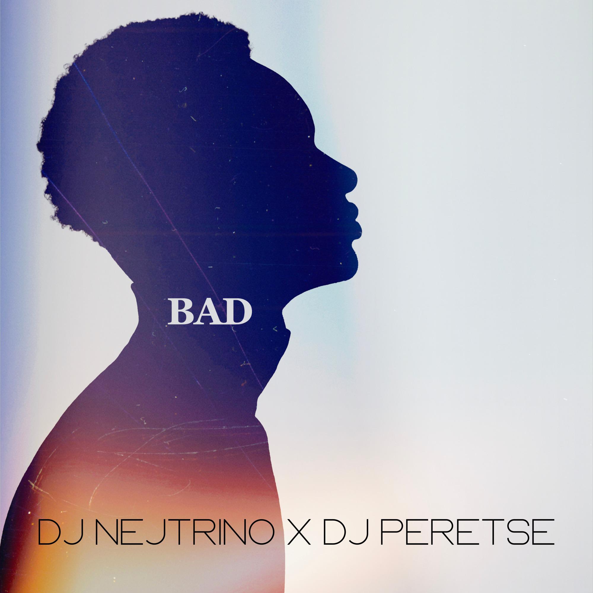 DJ Nejtrino - Bad
