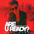 Are U Ready - Single