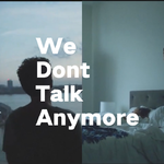 We Dont Talk Anymore专辑