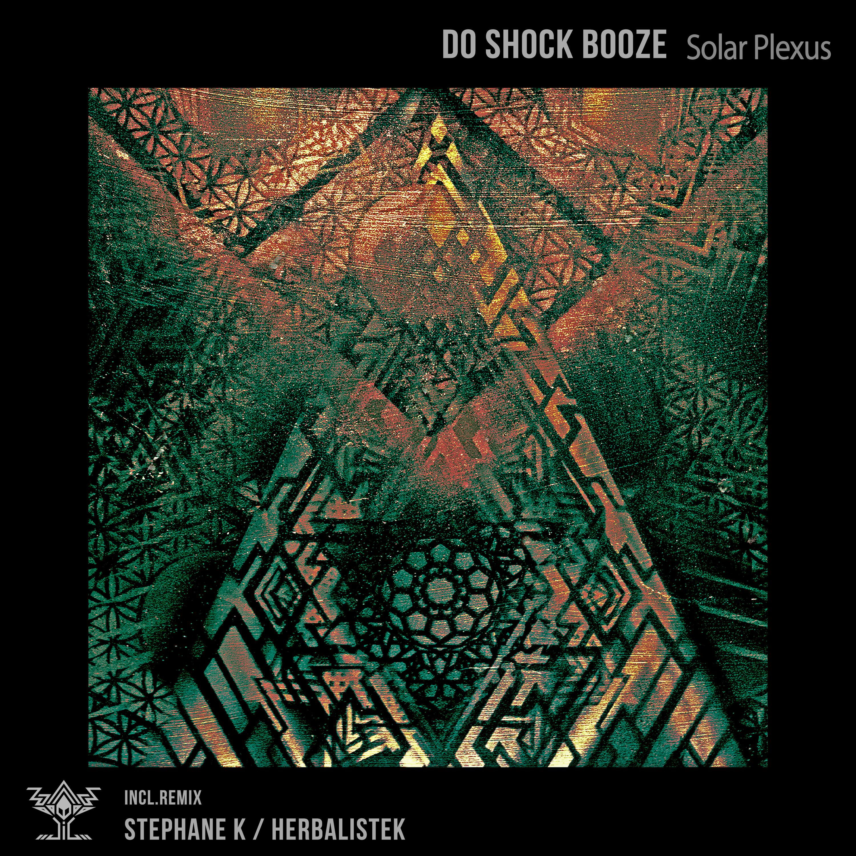 Do Shock Booze - Solar Plexus (Stephane K Remix)