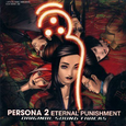 PERSONA2 罰 オリジナルサウンドトラックス <完全収録盤>