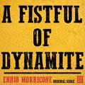 A Fistful of Dynamite (Original Score) [Ringtone 3]