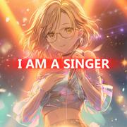 I AM A SINGER (feat. 初音ミク)
