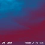 Asleep On The Train专辑