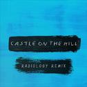 Castle On The Hill (Radiology Remix)专辑