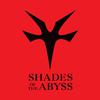 Shades of the Abyss专辑