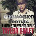 Taylor Swift - I Knew You Were Trouble