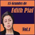 15 Grandes Exitos de Edith Piaf Vol. 1