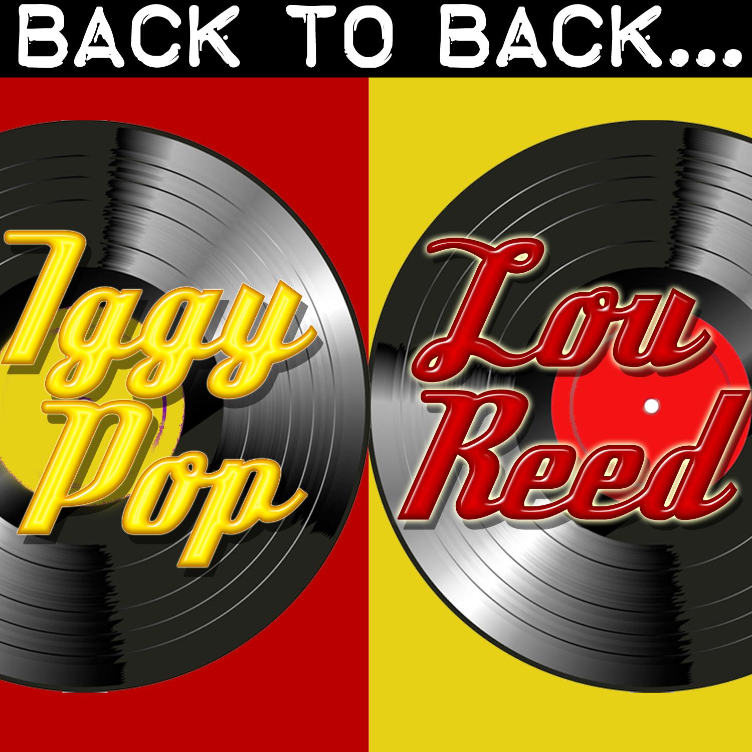 Back To Back: Iggy Pop & Lou Reed