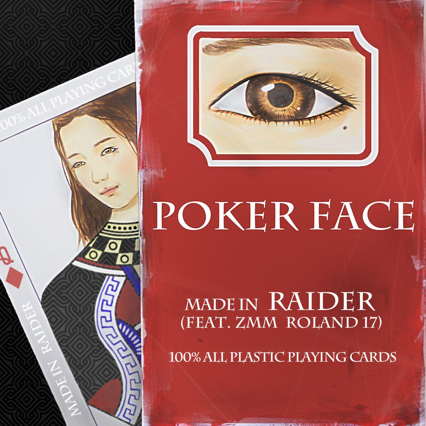 Raider 2nd Single - Poker Face专辑