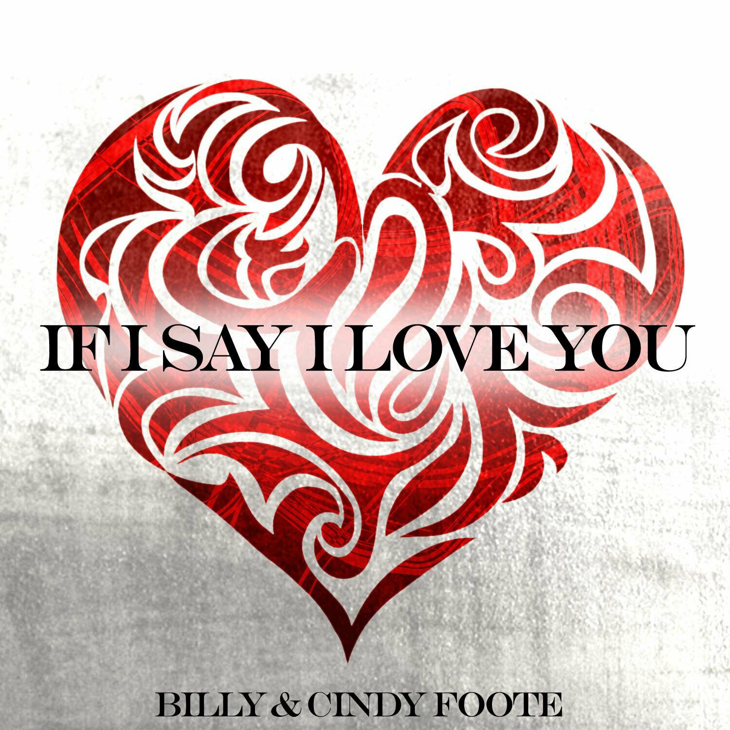 If I Say I Love You