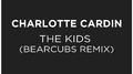 The Kids (Bearcubs Remix)专辑