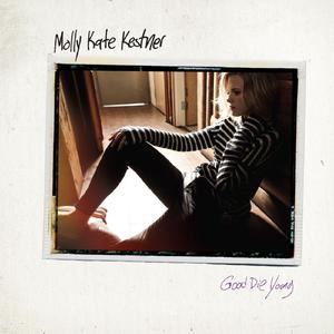 Molly Kate Kestner-Good Die Young  立体声伴奏