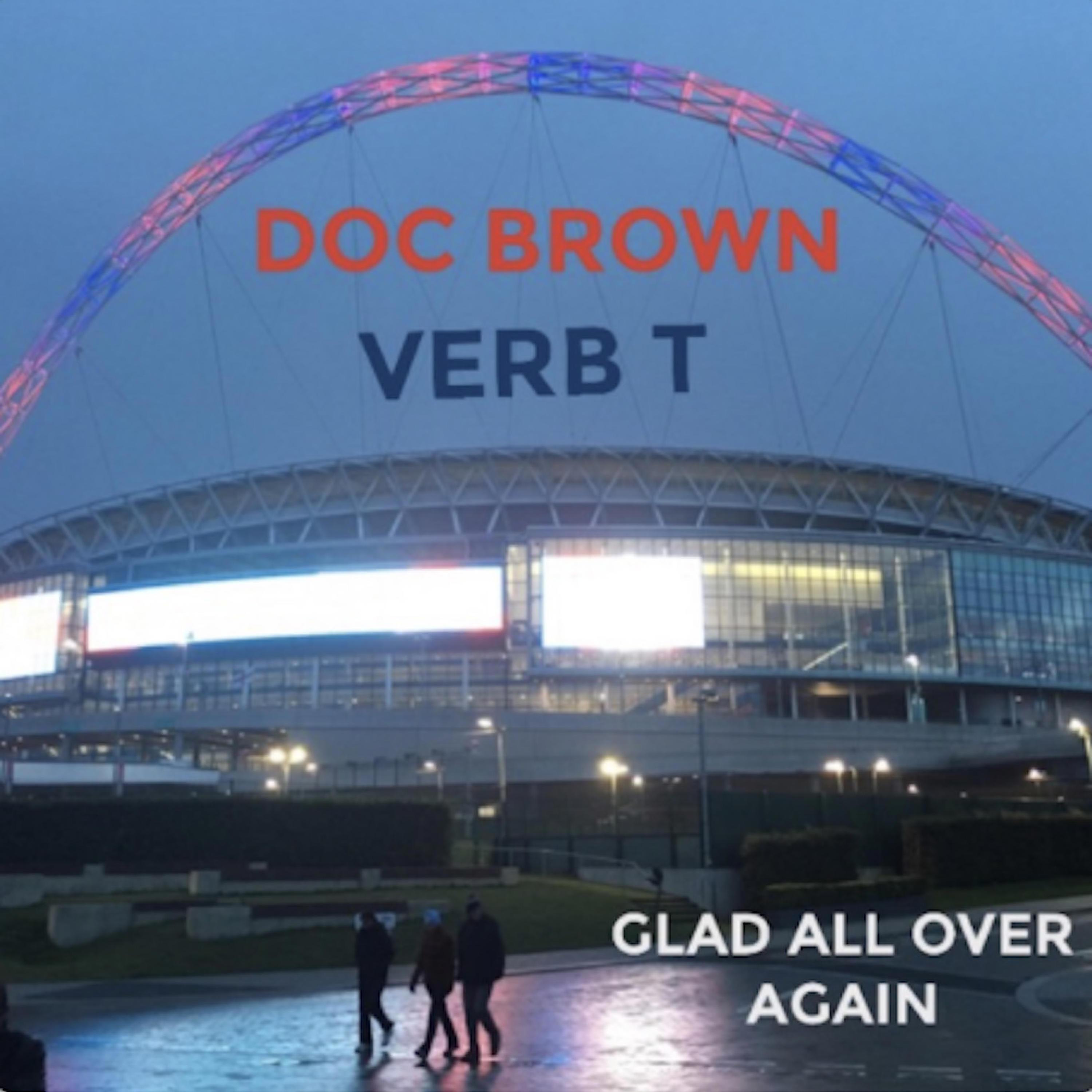 Glad All Over Again (feat. Verb T)