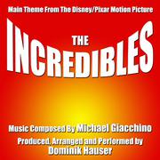 The Incredibles - Theme from the Walt Disney/Pixar Motion Picture (Michael Giacchino)