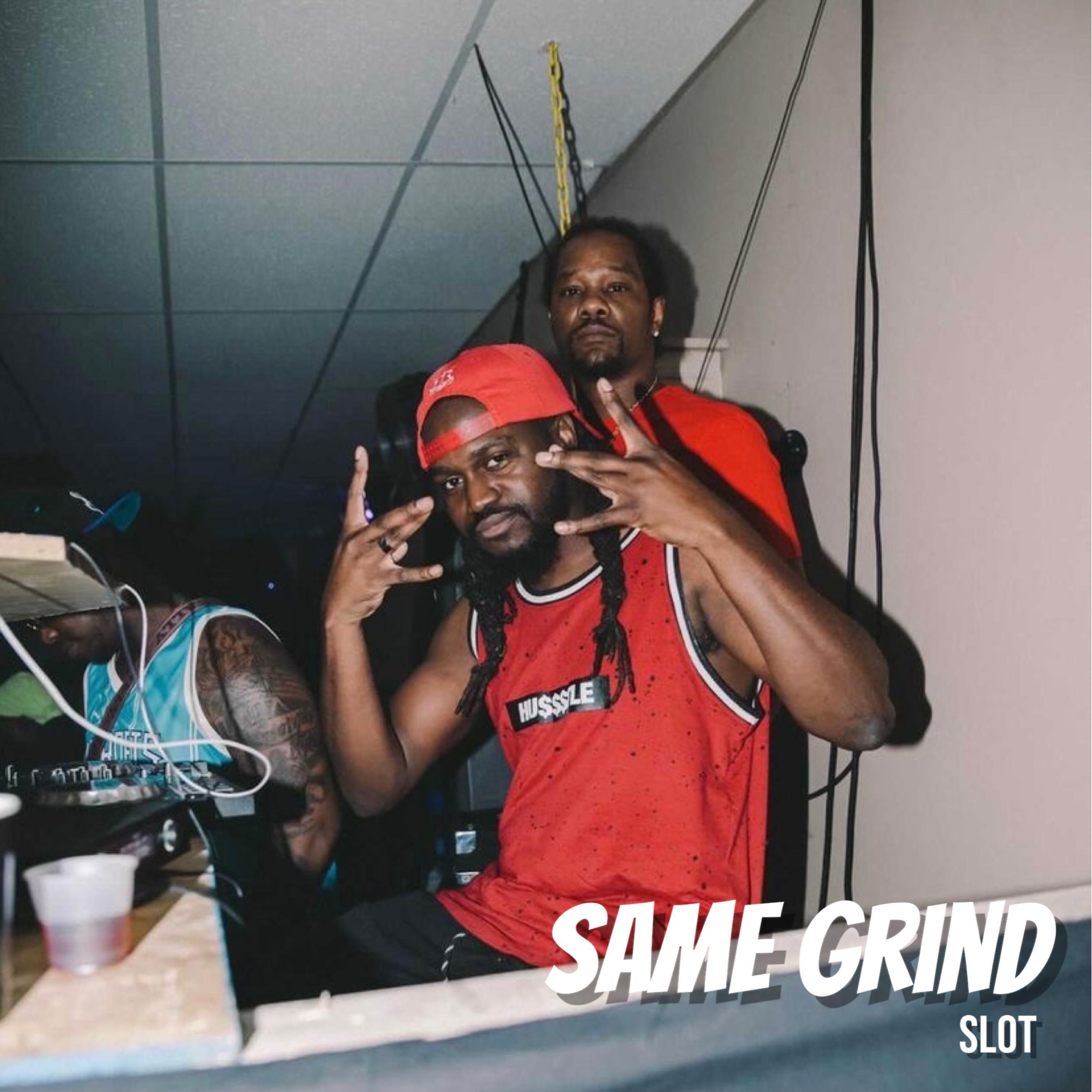 Same Grind