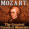 Mozart: The Greatest Classical Moments专辑