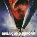 Break and Reform Collection