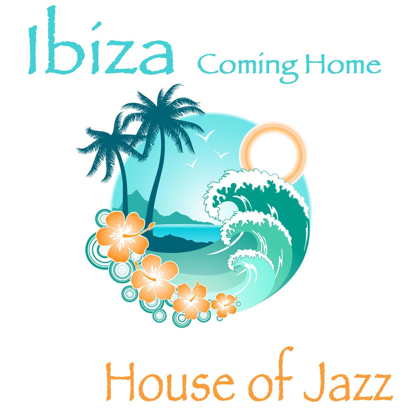 Ibiza Coming Home