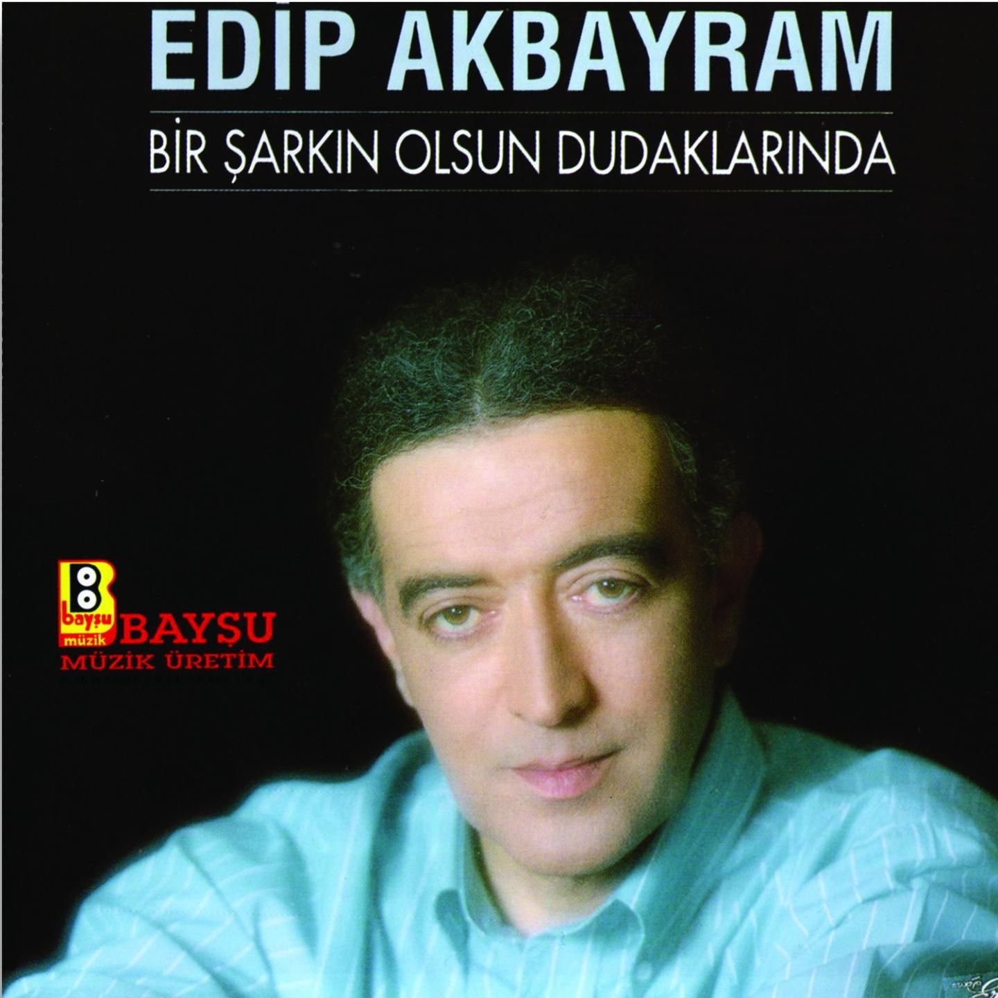 Bir Şarkın Olsun Dudaklarında
