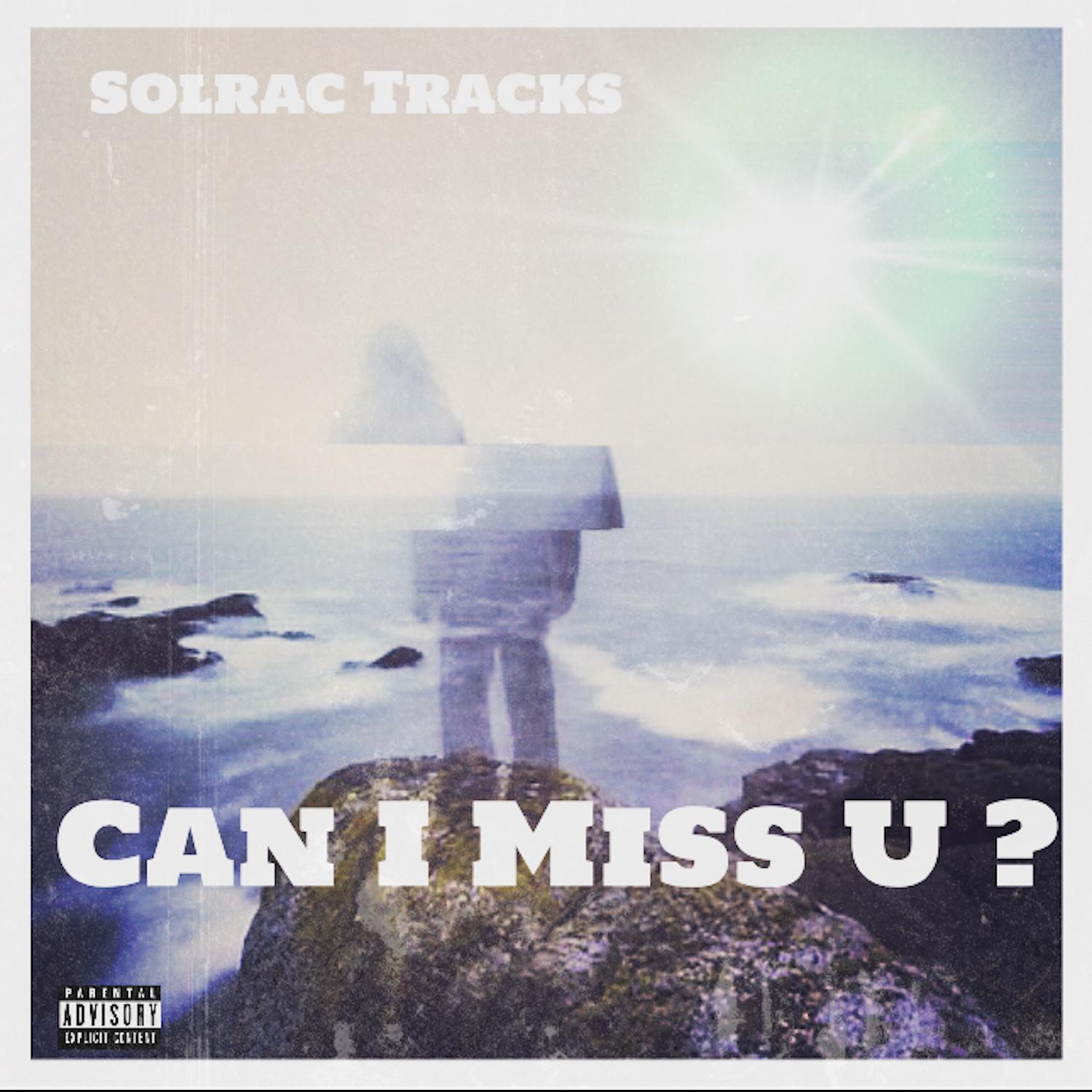 Can I Miss U?