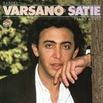 Daniel Varsano Plays Satie Piano Music专辑