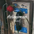 Aslayman