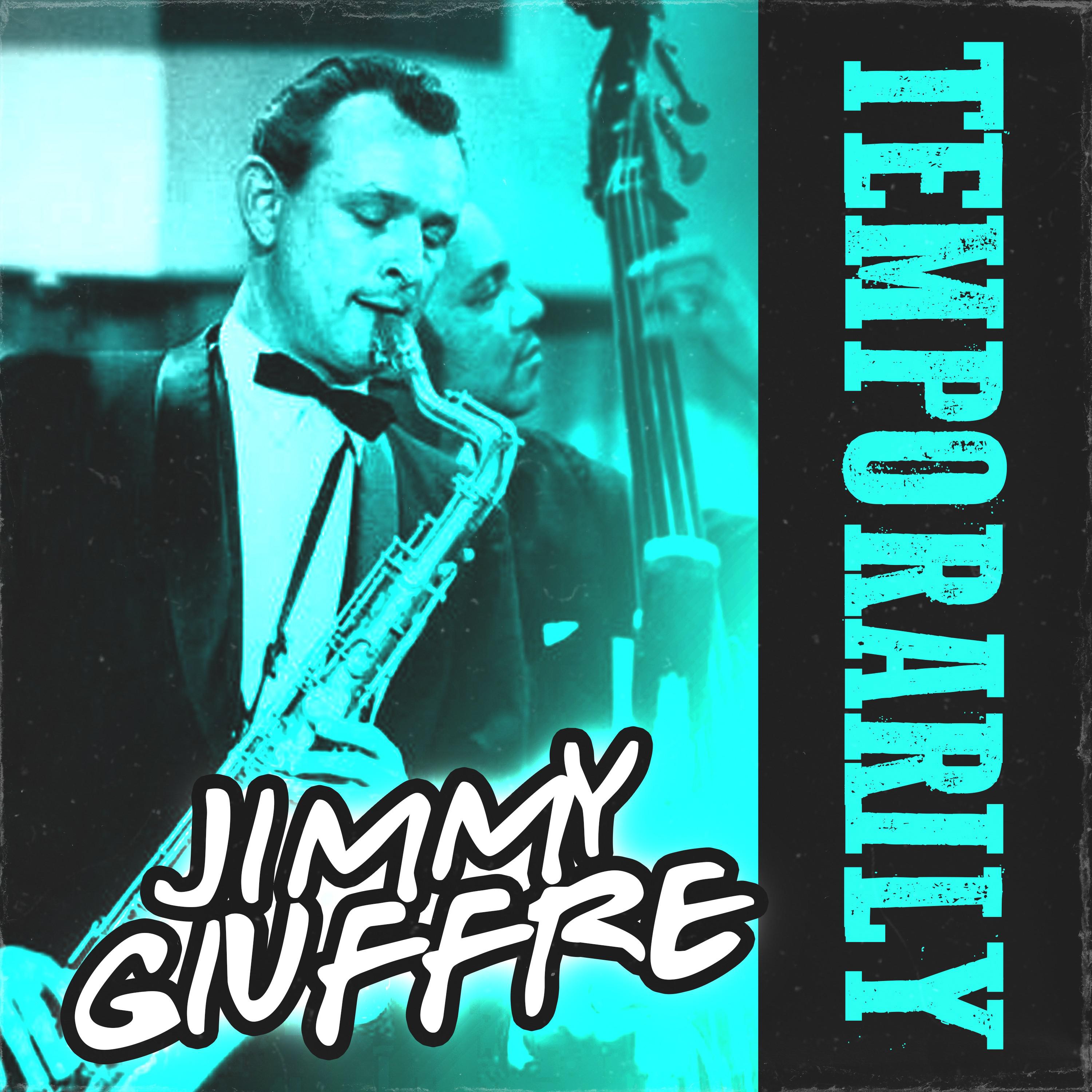 Jimmy Giuffre - Trudgin'