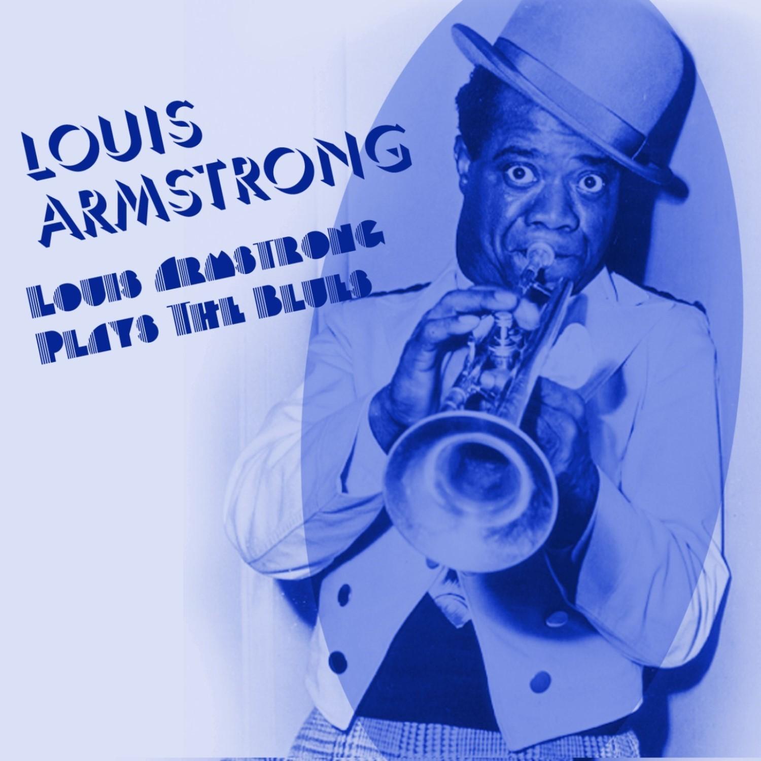 Louis Armstrong Plays The Blues