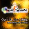 Chromatic Apparatus - Ophilia, the Cleric (From 