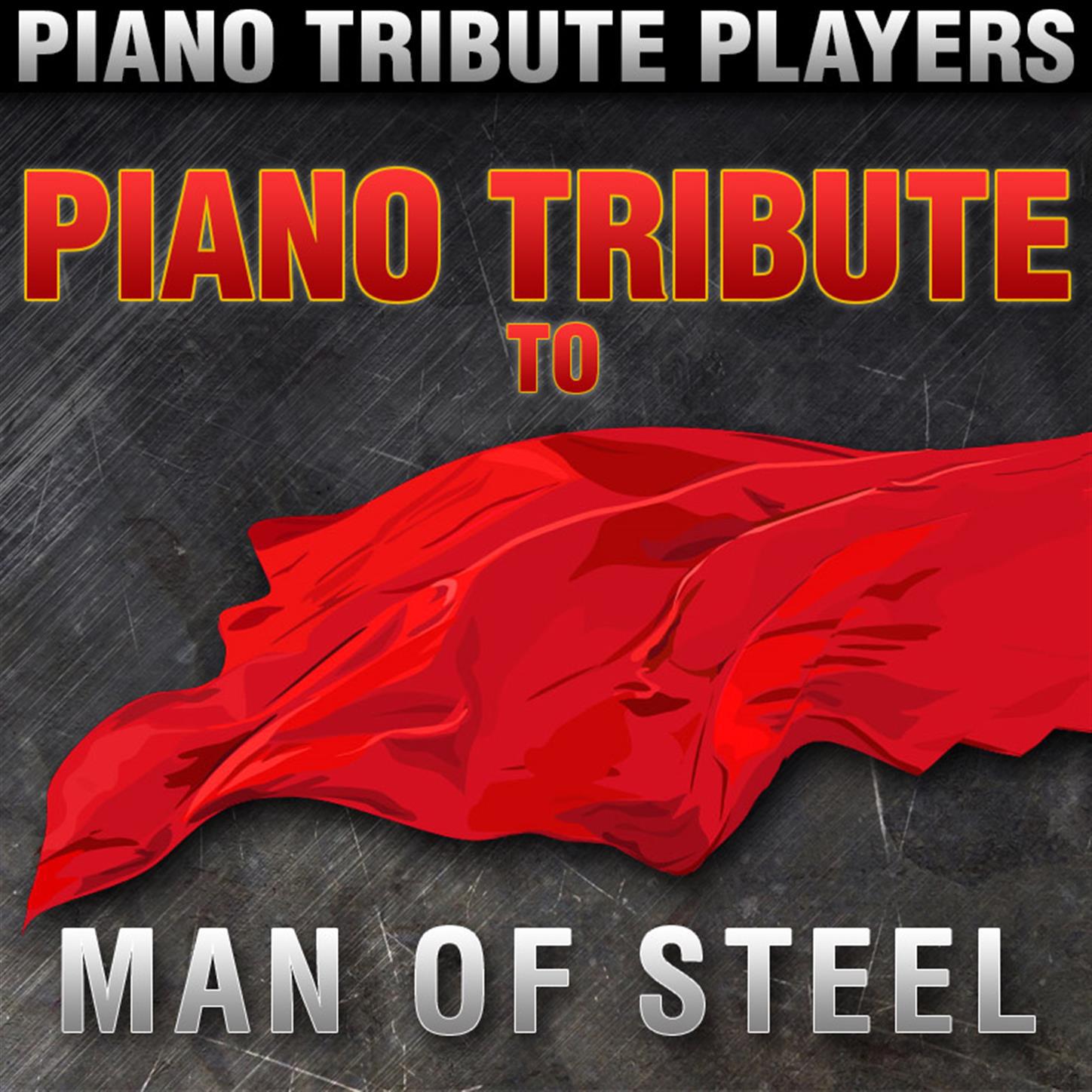 Piano Tribute to The Man of Steel专辑