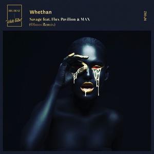 Whethan & MAX - Savage (KLAXX Remix)