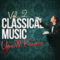 Classical Music You'll Know, Vol. 2