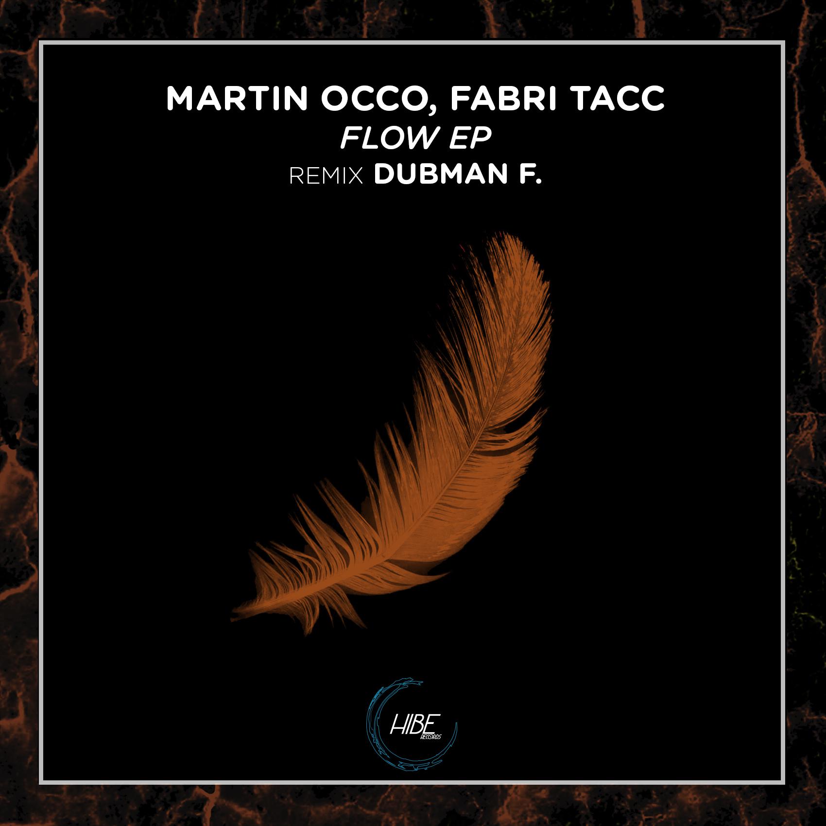 Martin OCCO - Flow (Dubman F. Remix)