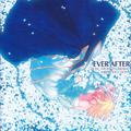 EVER AFTER～MUSIC FROM　“TSUKIHIME” REPRODUCTION