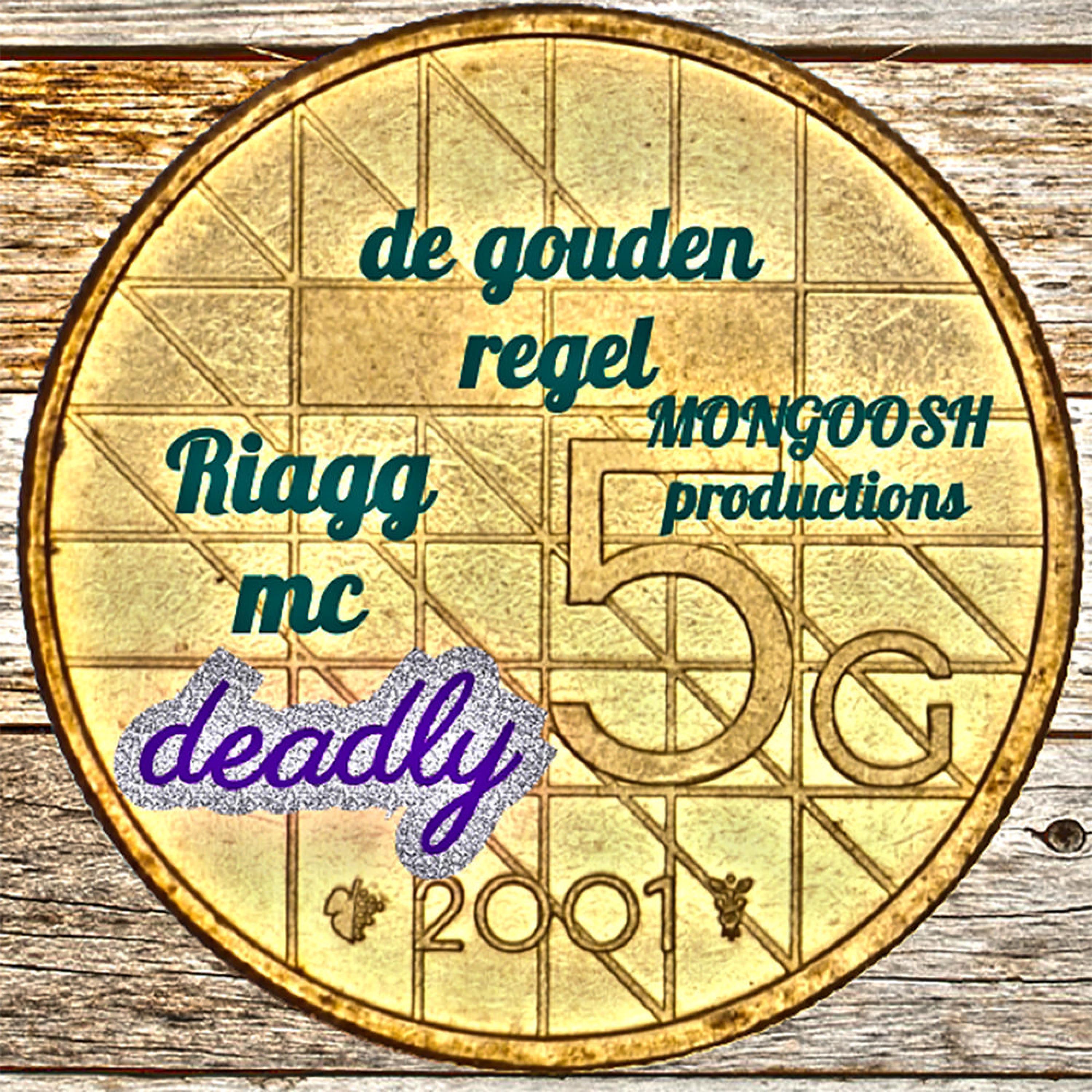 De gouden regel (feat. Deadly)