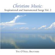 Christian Music: Inspirational And Instrumental Songs, Vol. II